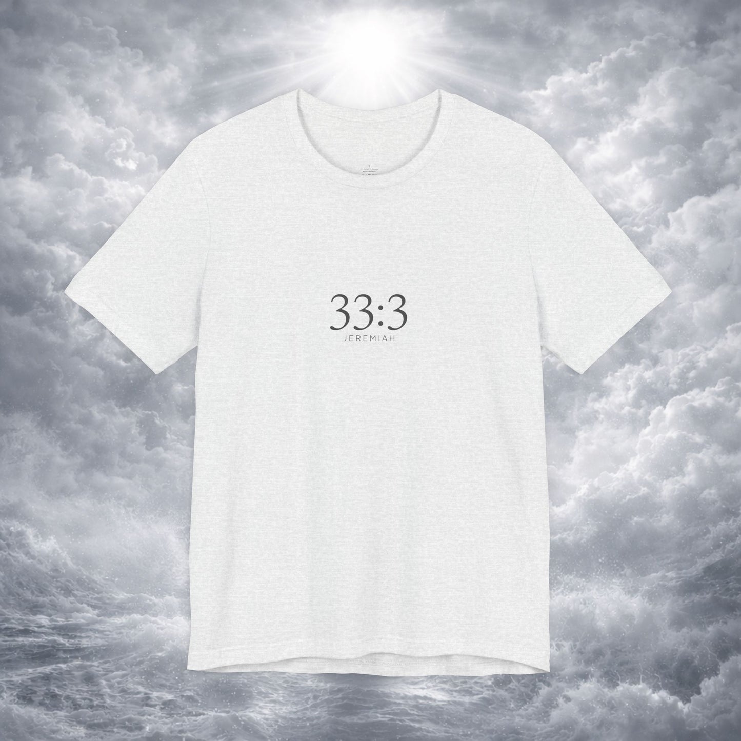Jeremiah 33:3 Shirt - Beyond What You Know | Call to Me | Christian Apparel