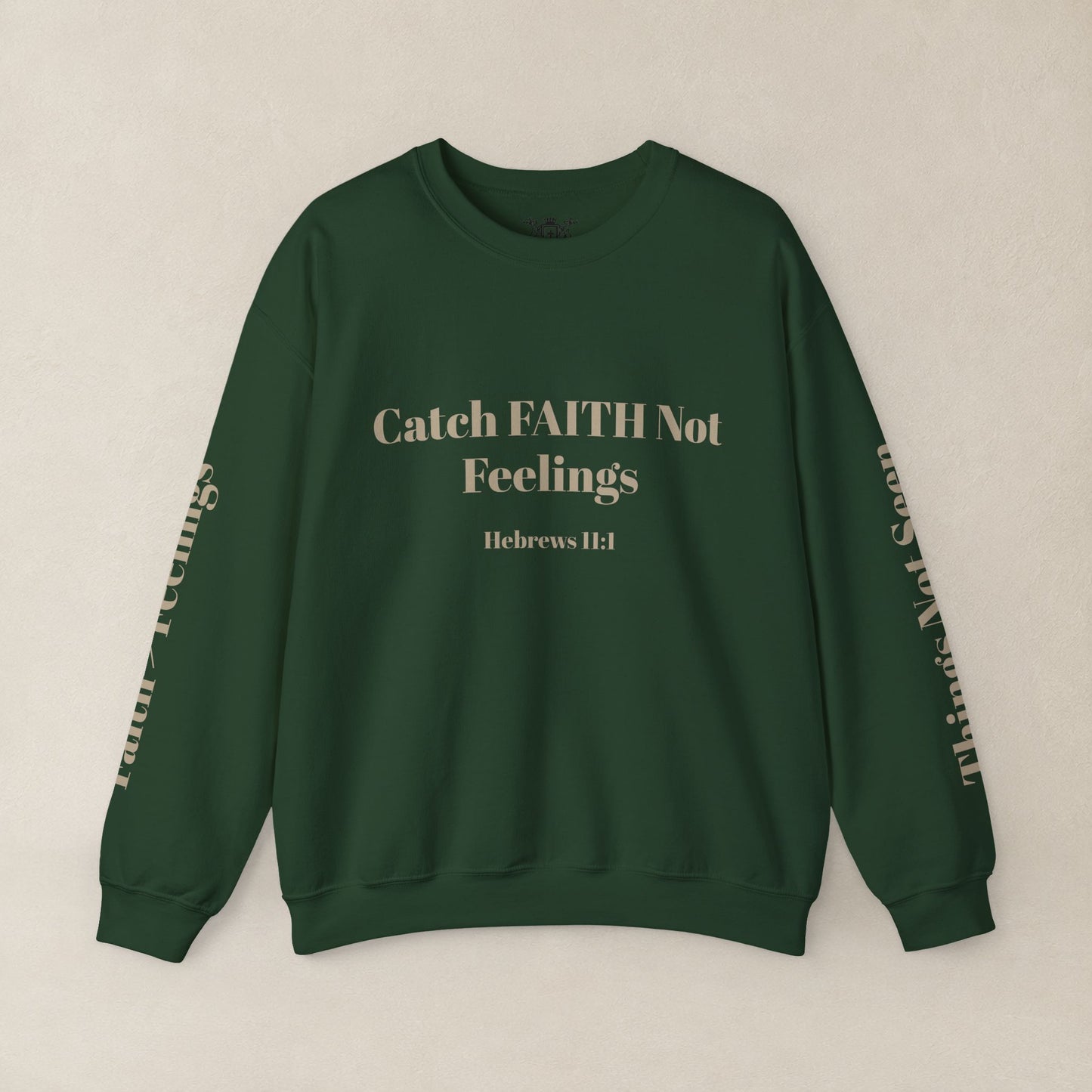 Faith Sweatshirt — Hebrews 11:1
