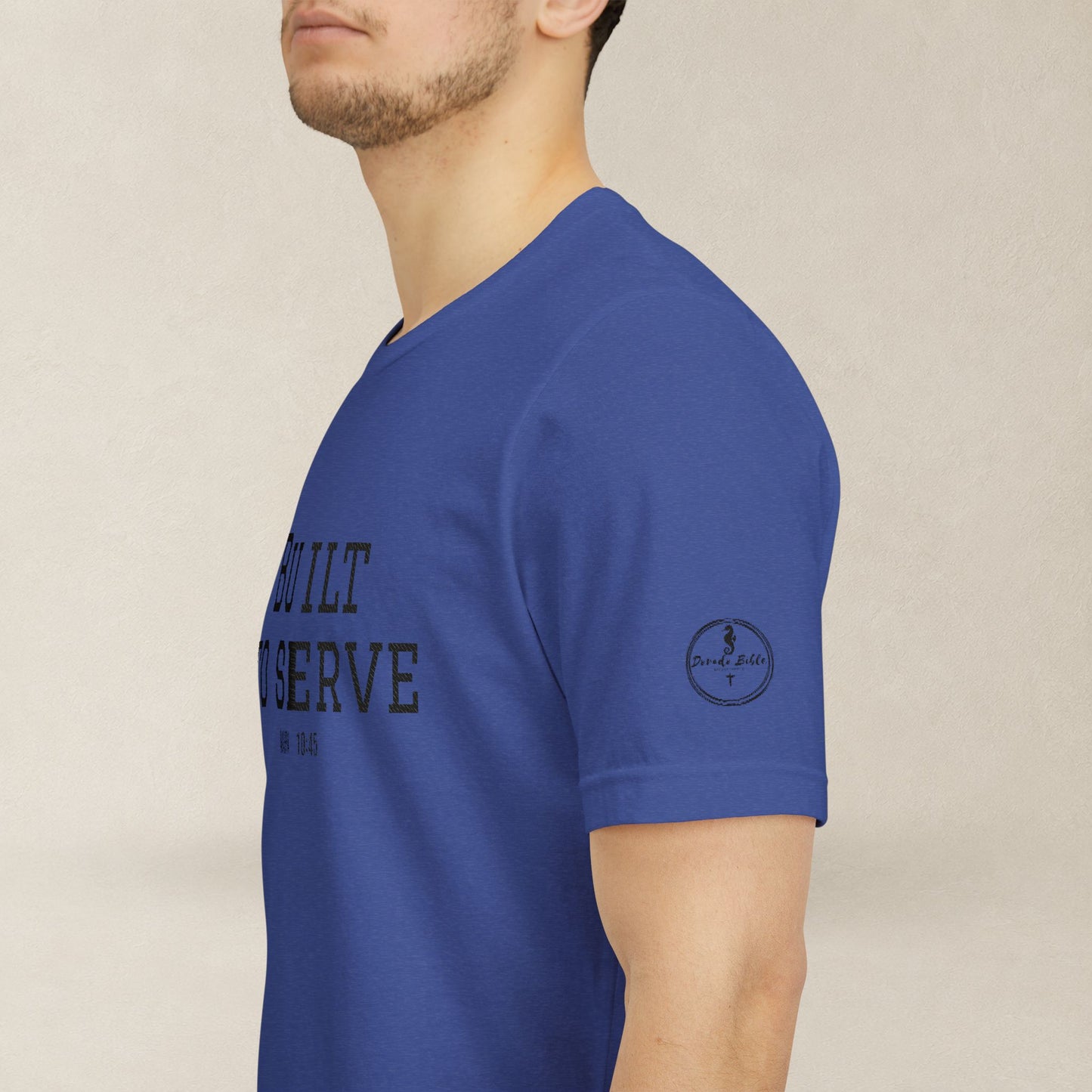Built to Serve Tee — Dorado