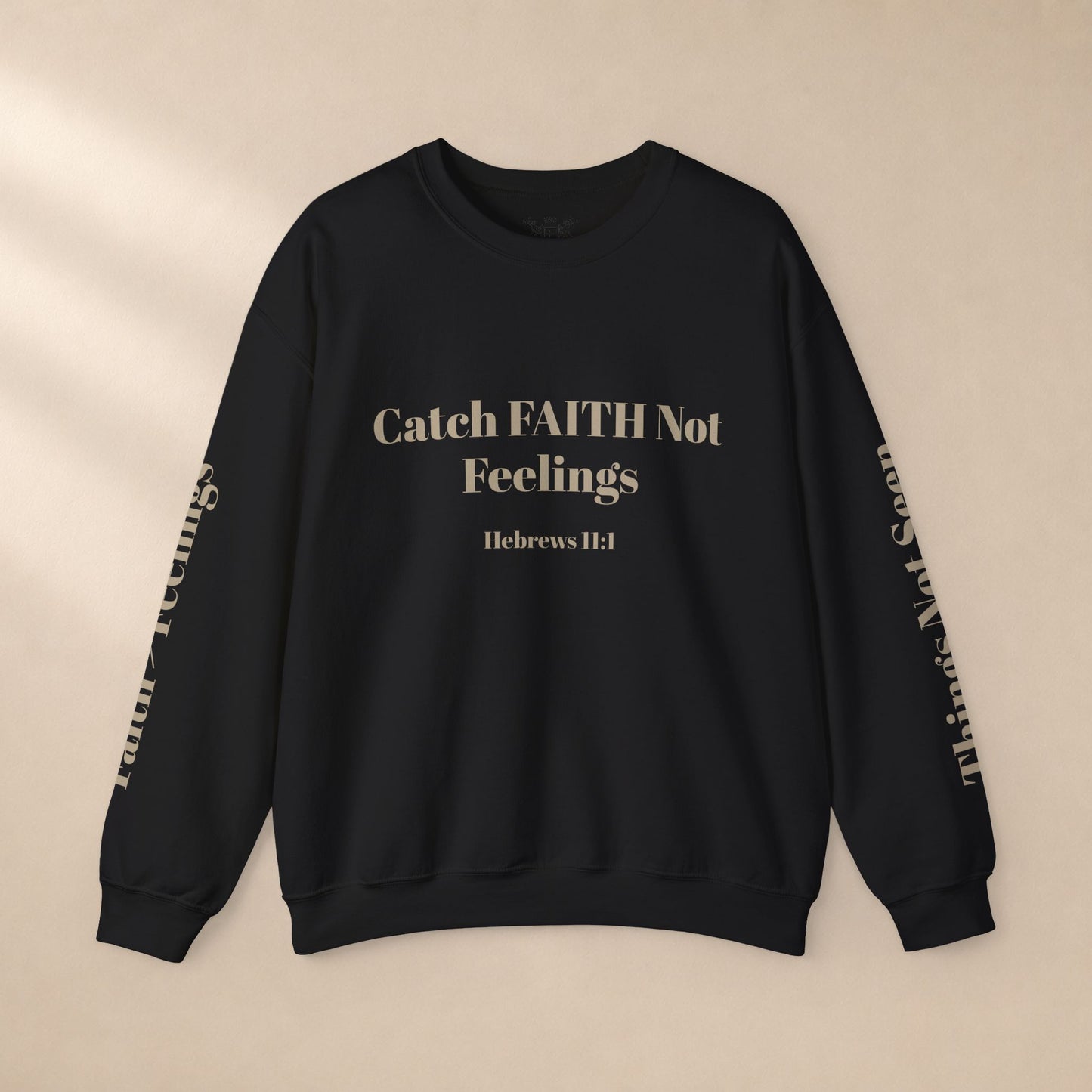 Faith Sweatshirt — Hebrews 11:1