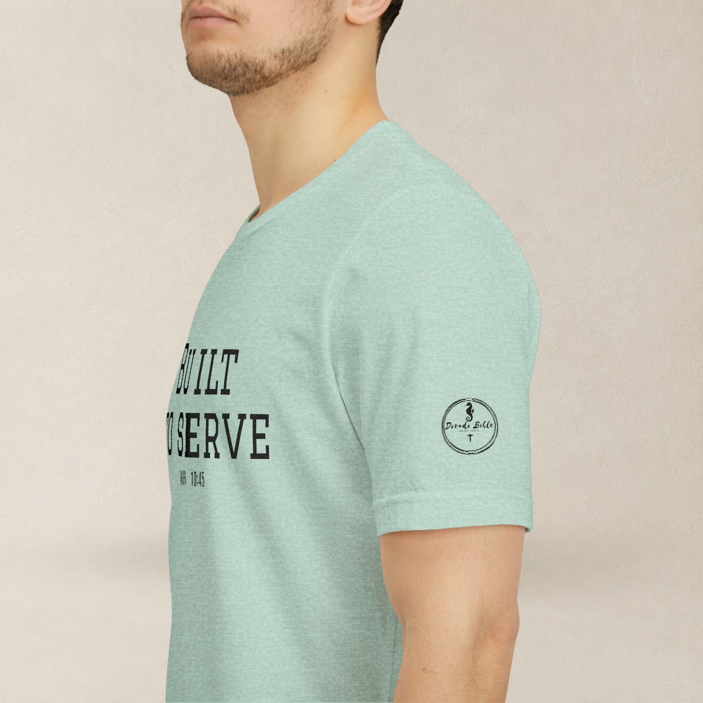 Built to Serve Tee — Dorado