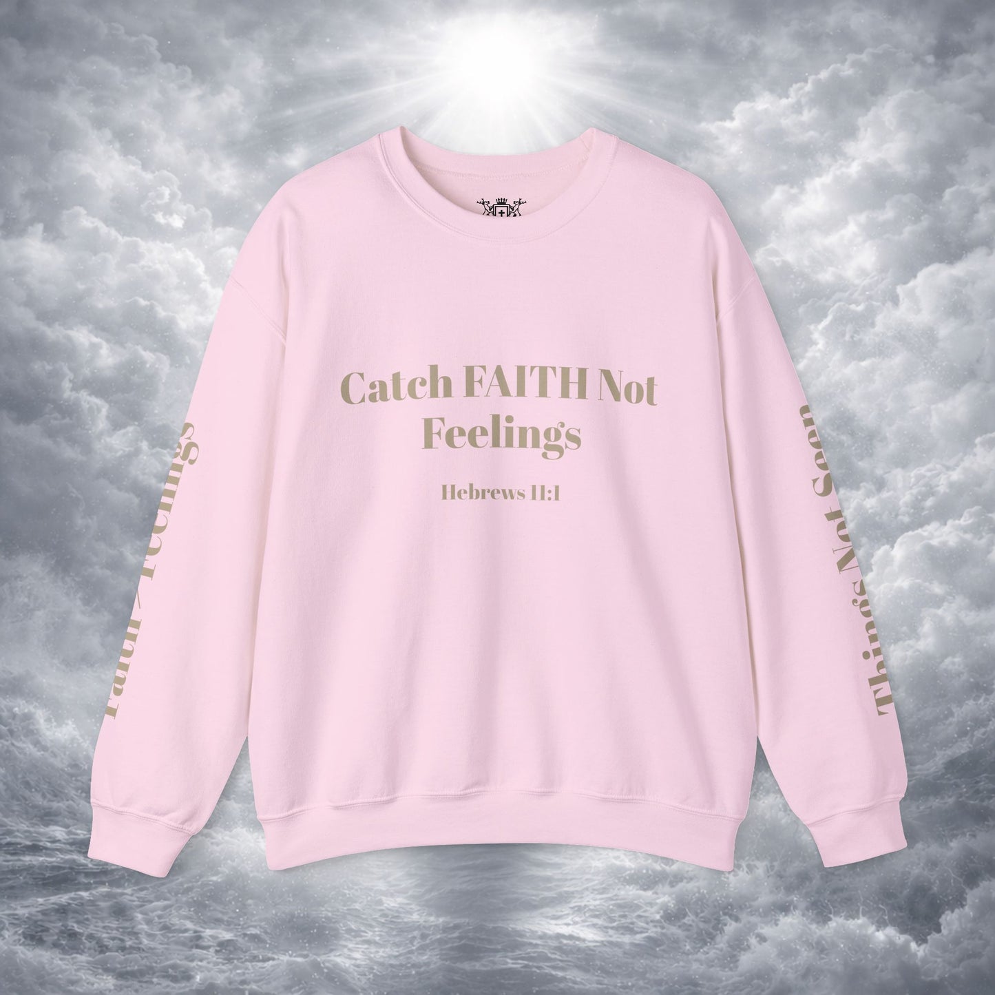 Faith Sweatshirt — Hebrews 11:1