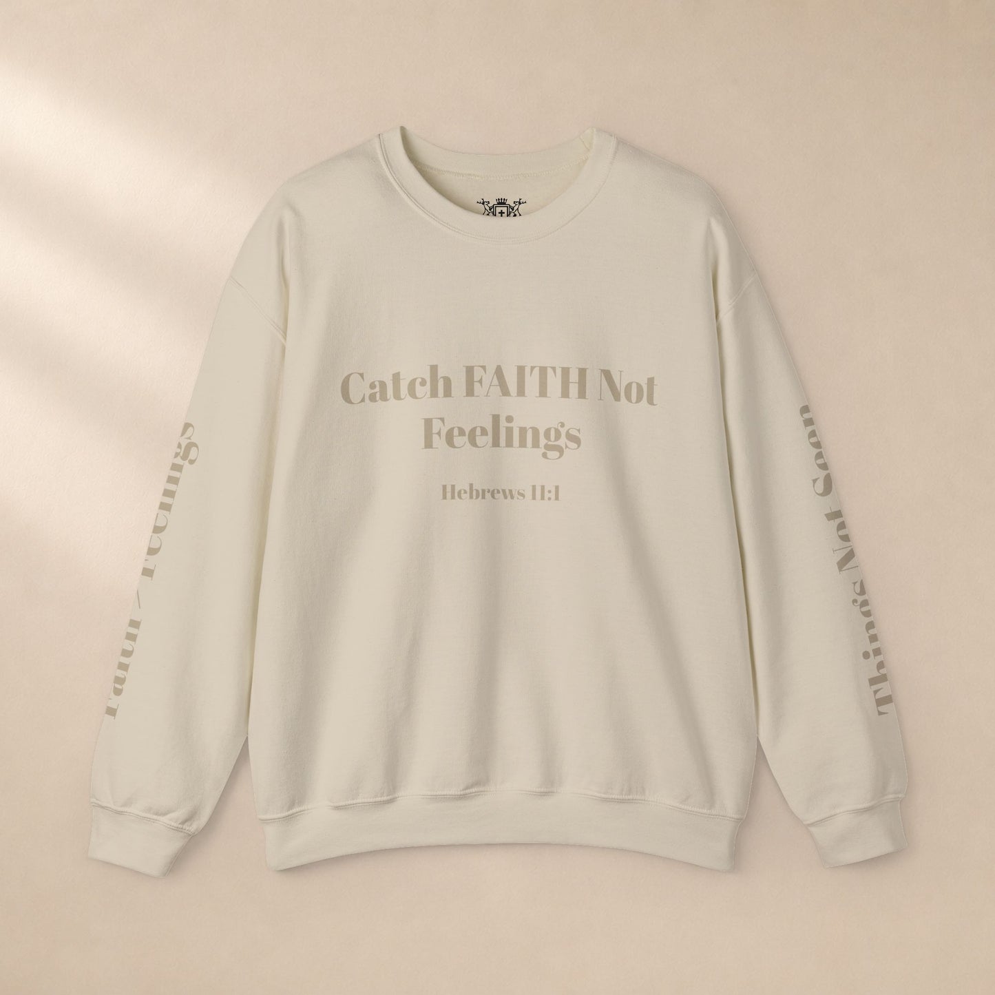 Faith Sweatshirt — Hebrews 11:1