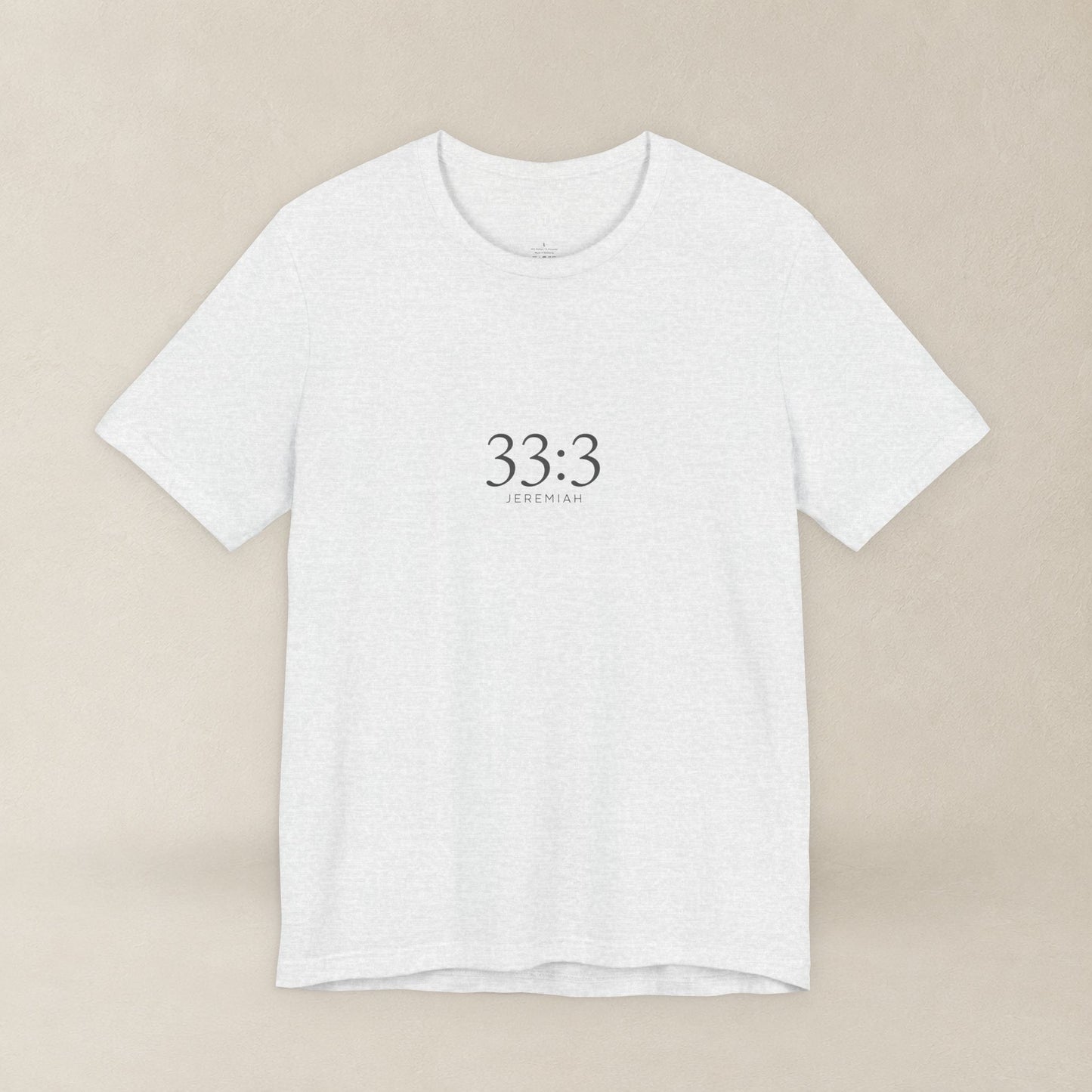 Jeremiah 33:3 Shirt - Beyond What You Know | Call to Me | Christian Apparel