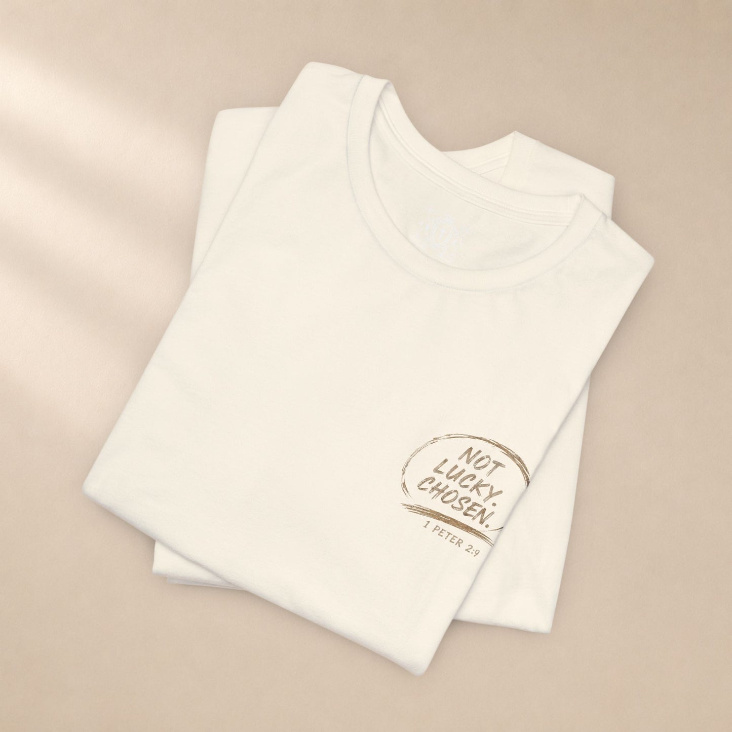 Not Lucky. Chosen. | Christian Graphic Tee | 1 Peter 2:9