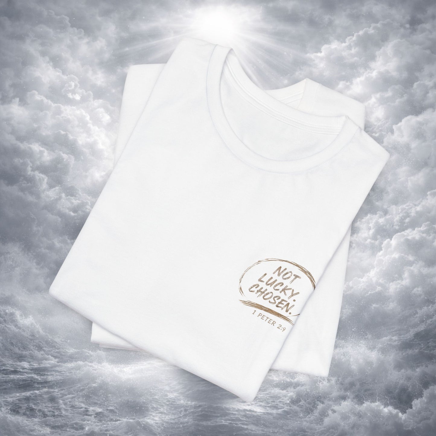 Not Lucky. Chosen. | Christian Graphic Tee | 1 Peter 2:9