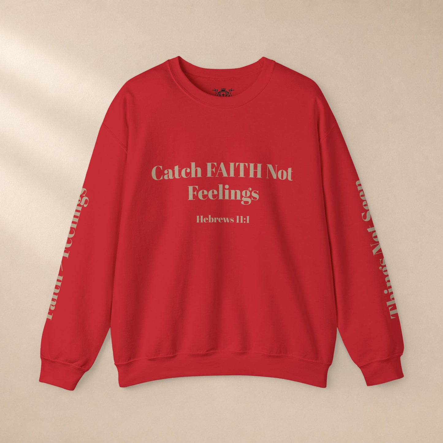Faith Sweatshirt — Hebrews 11:1