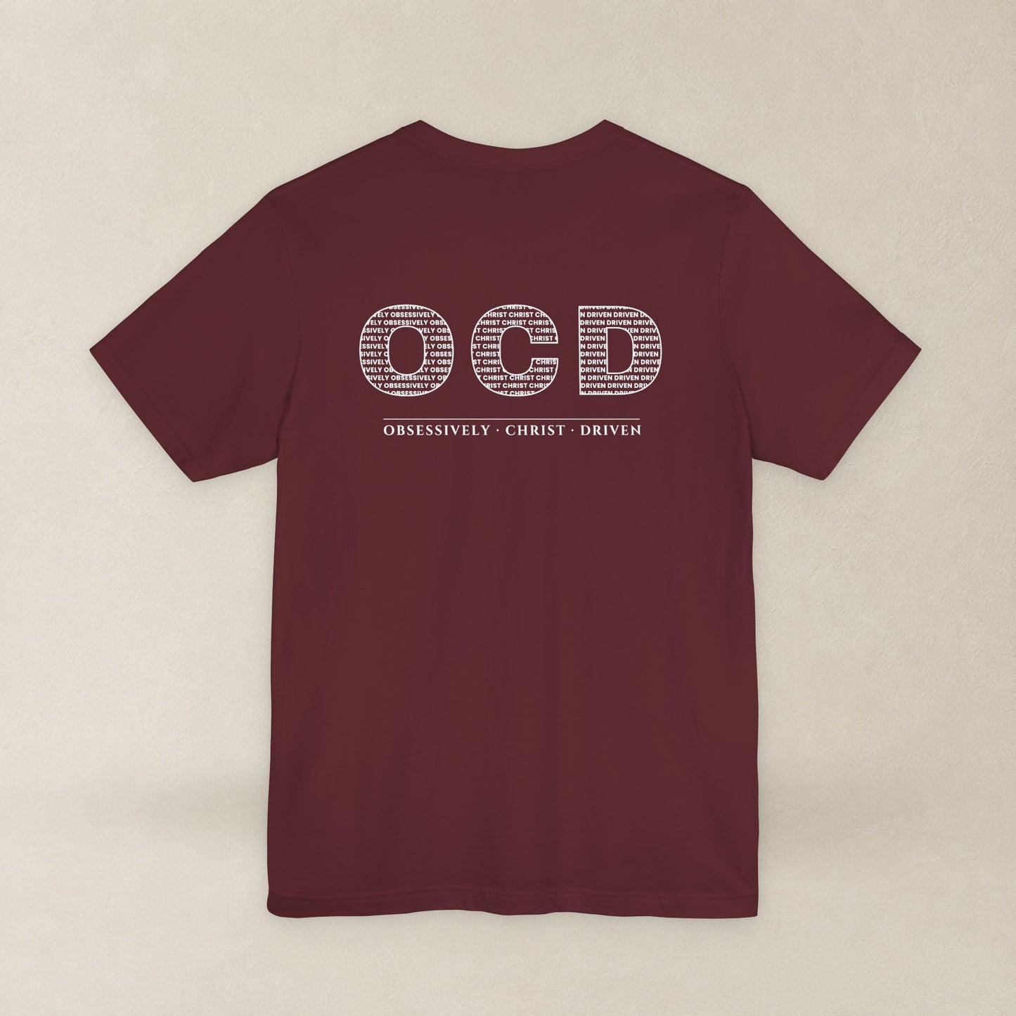 OCD Obsessively Christ Driven | Christian Tee