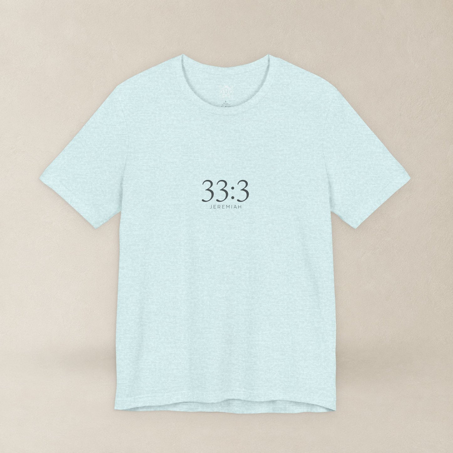 Jeremiah 33:3 Shirt - Beyond What You Know | Call to Me | Christian Apparel