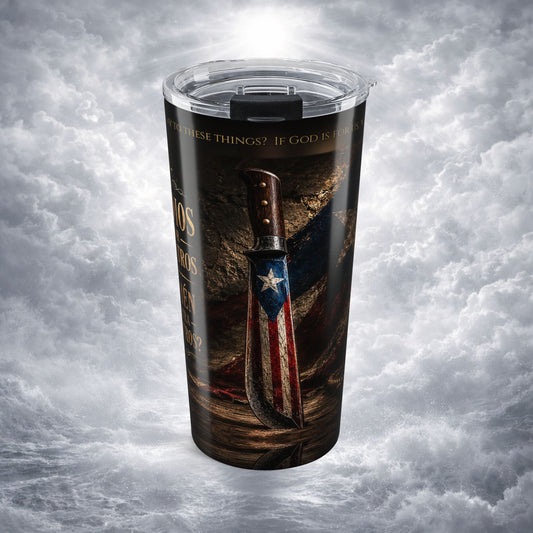 Vaso Térmico Cristiano Romanos 8:31 | Machete Boricua Bandera PR | Christian Tumbler Romans 8:31