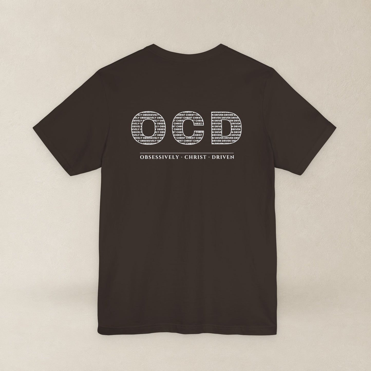 OCD Obsessively Christ Driven | Christian Tee