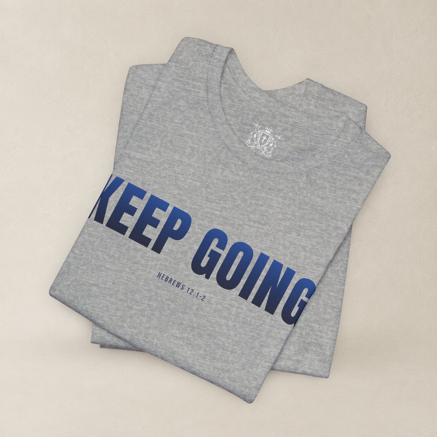 KEEP GOING Run With Endurance | Christian Tee | Hebrews 12: 1-2
