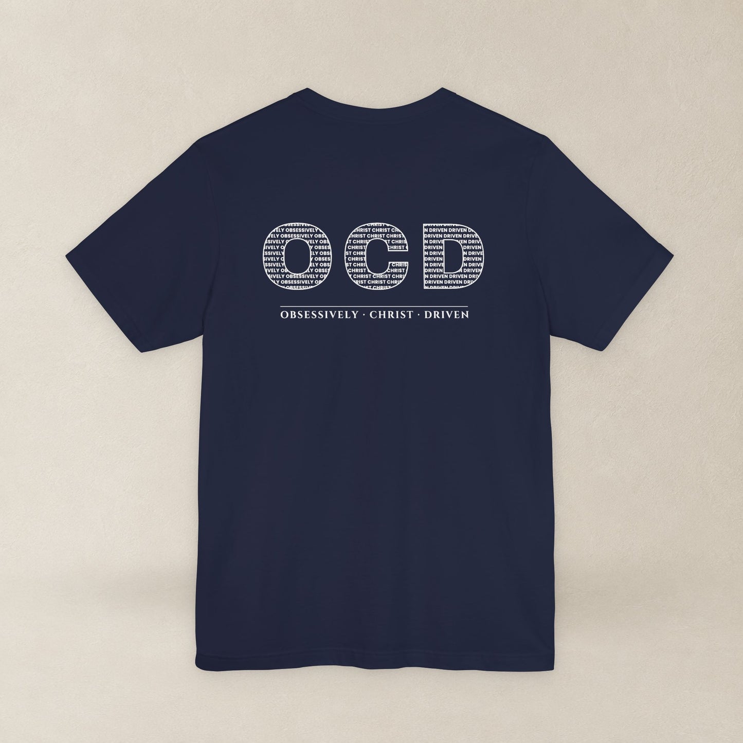 OCD Obsessively Christ Driven | Christian Tee