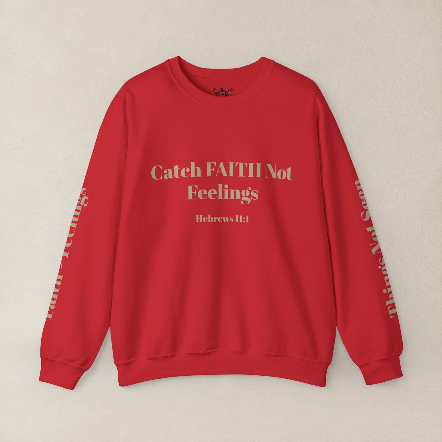 Faith Sweatshirt — Hebrews 11:1