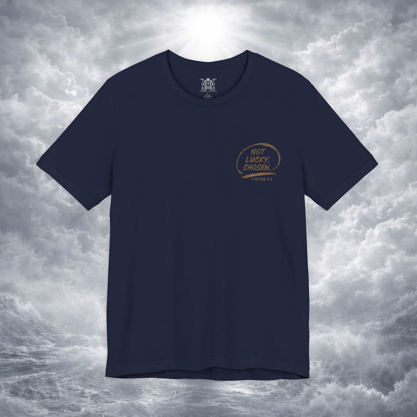 Not Lucky. Chosen. | Christian Graphic Tee | 1 Peter 2:9