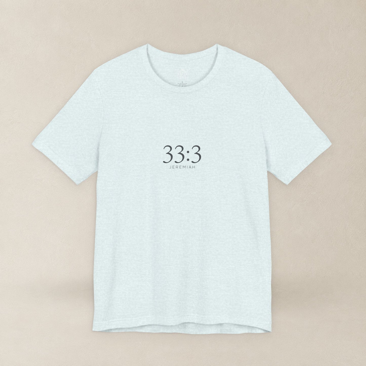 Jeremiah 33:3 Shirt - Beyond What You Know | Call to Me | Christian Apparel