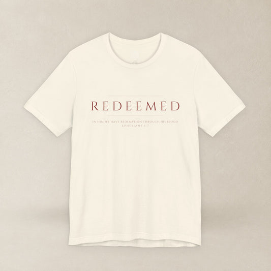 REDEEMED Christian Shirt | Ephesians 1:7 Bible Verse Tee | Christian Apparel