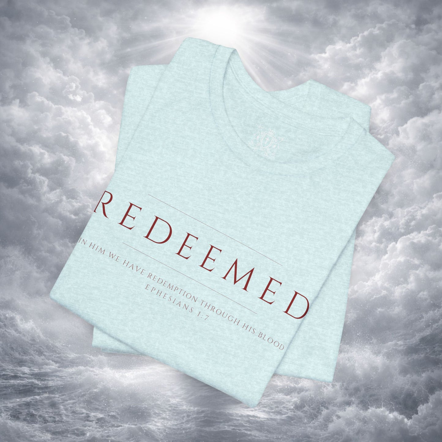REDEEMED Christian Shirt | Ephesians 1:7 Bible Verse Tee | Christian Apparel