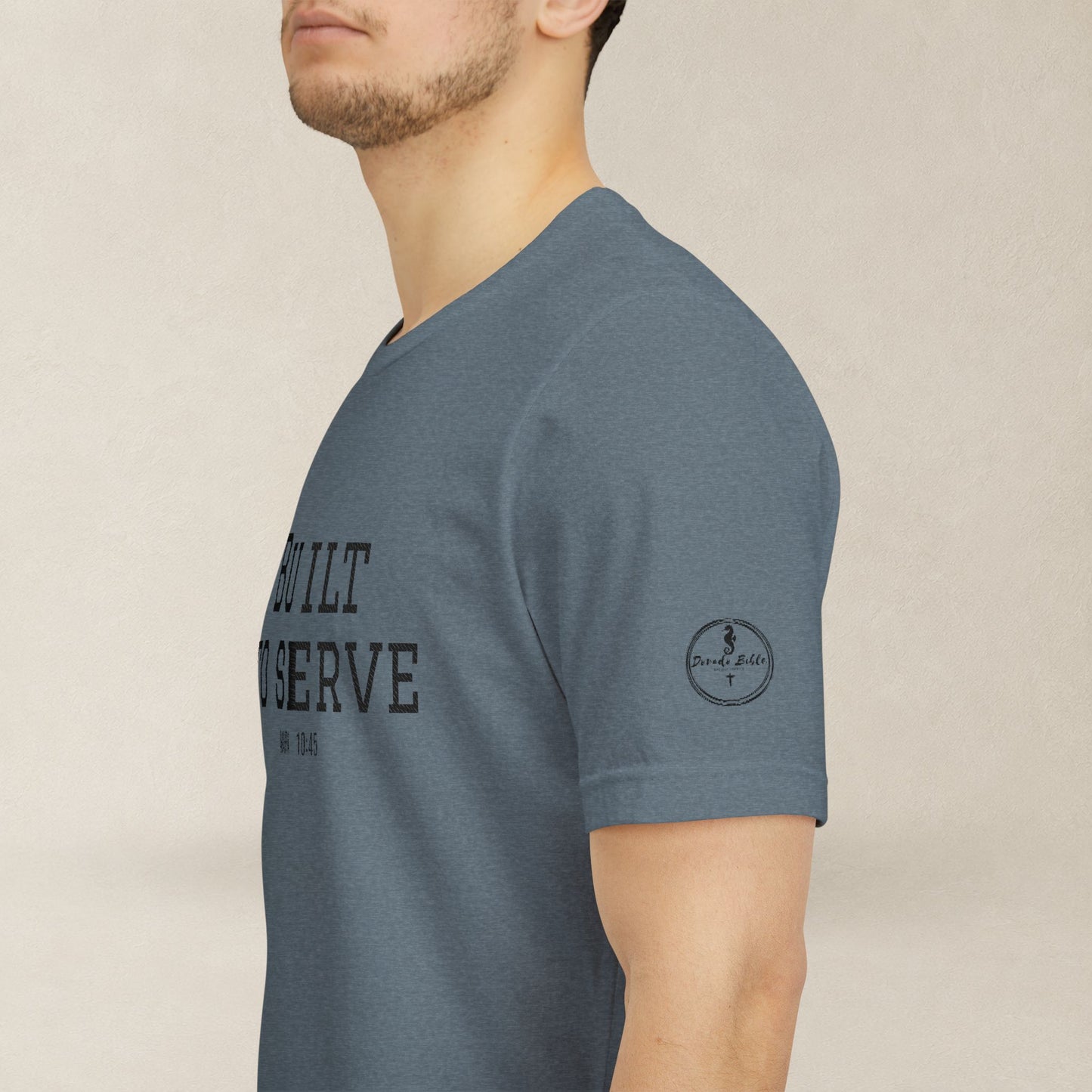 Built to Serve Tee — Dorado