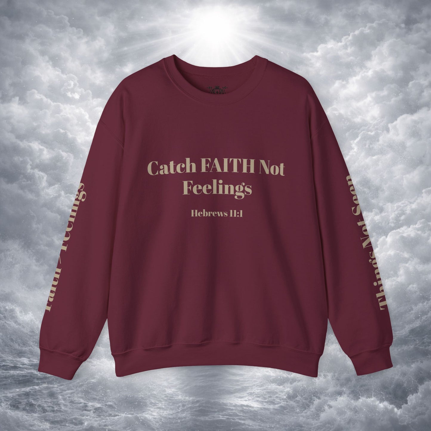 Faith Sweatshirt — Hebrews 11:1