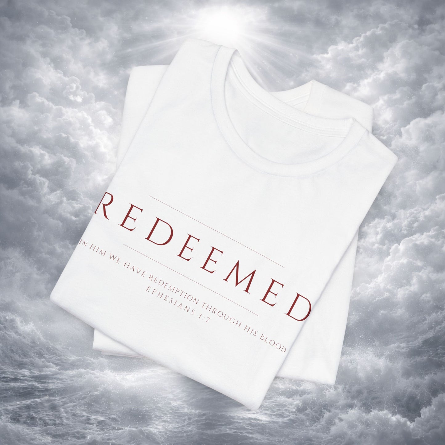 REDEEMED Christian Shirt | Ephesians 1:7 Bible Verse Tee | Christian Apparel