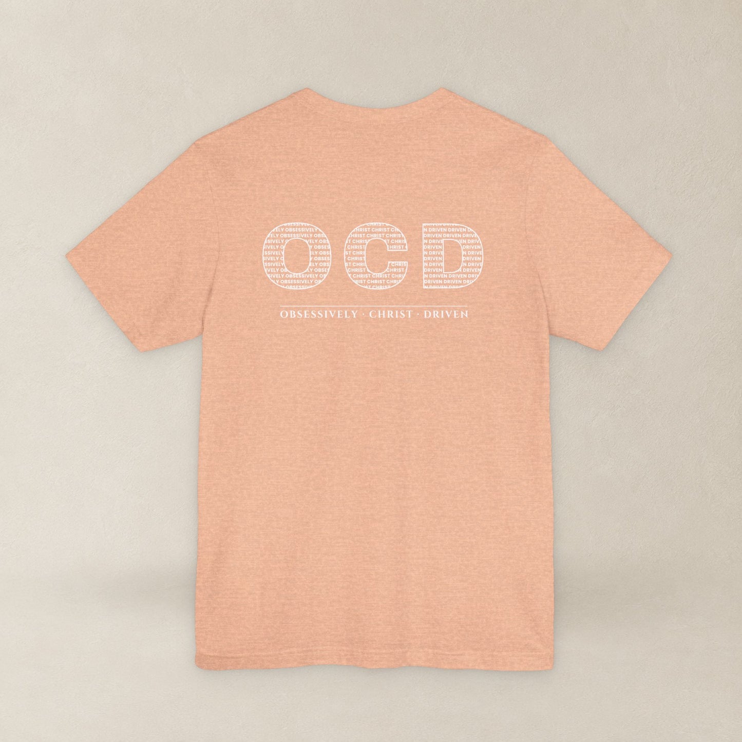 OCD Obsessively Christ Driven | Christian Tee