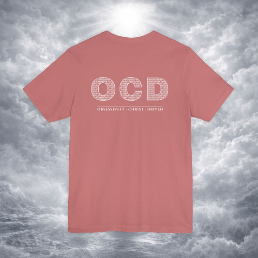 OCD Obsessively Christ Driven | Christian Tee