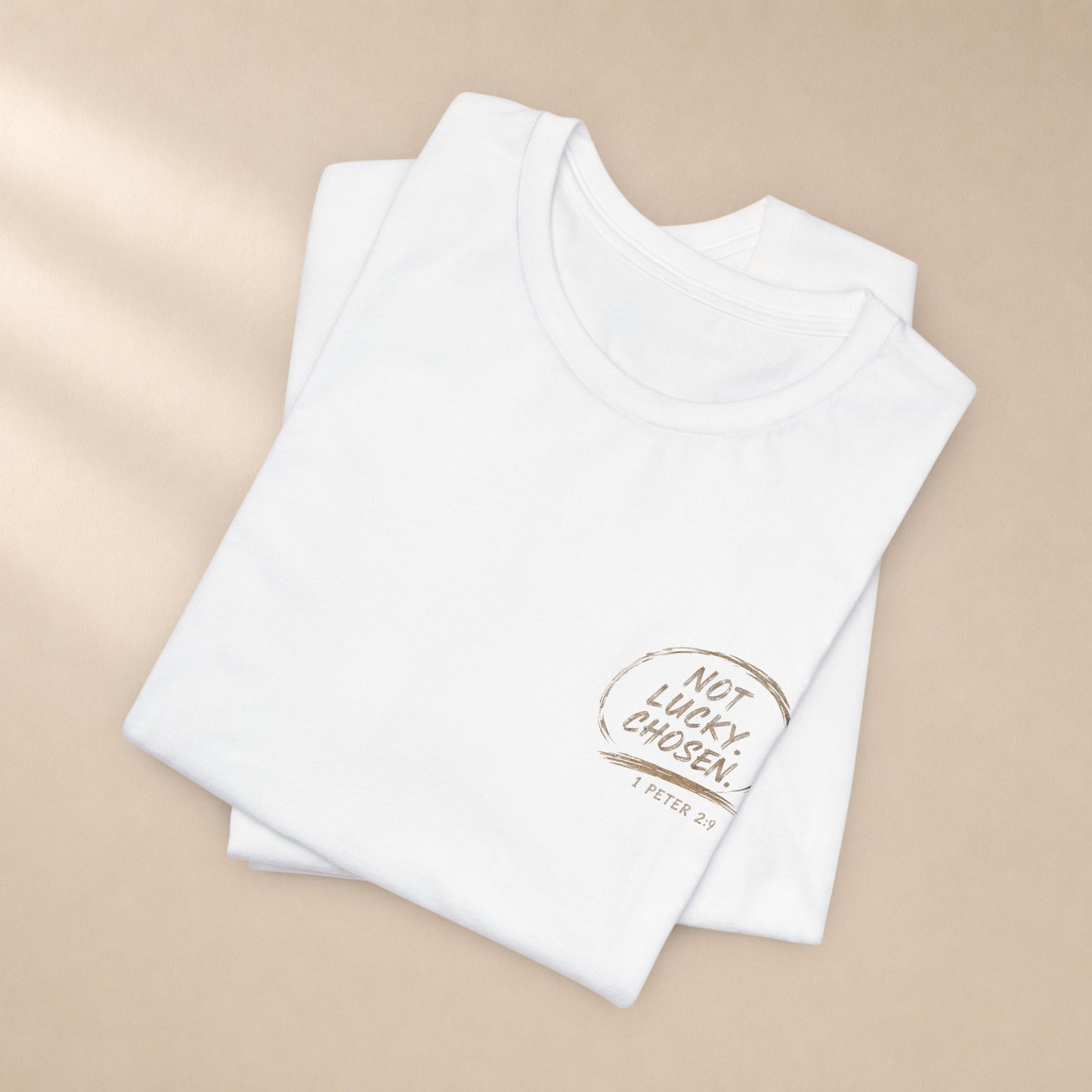 Not Lucky. Chosen. | Christian Graphic Tee | 1 Peter 2:9