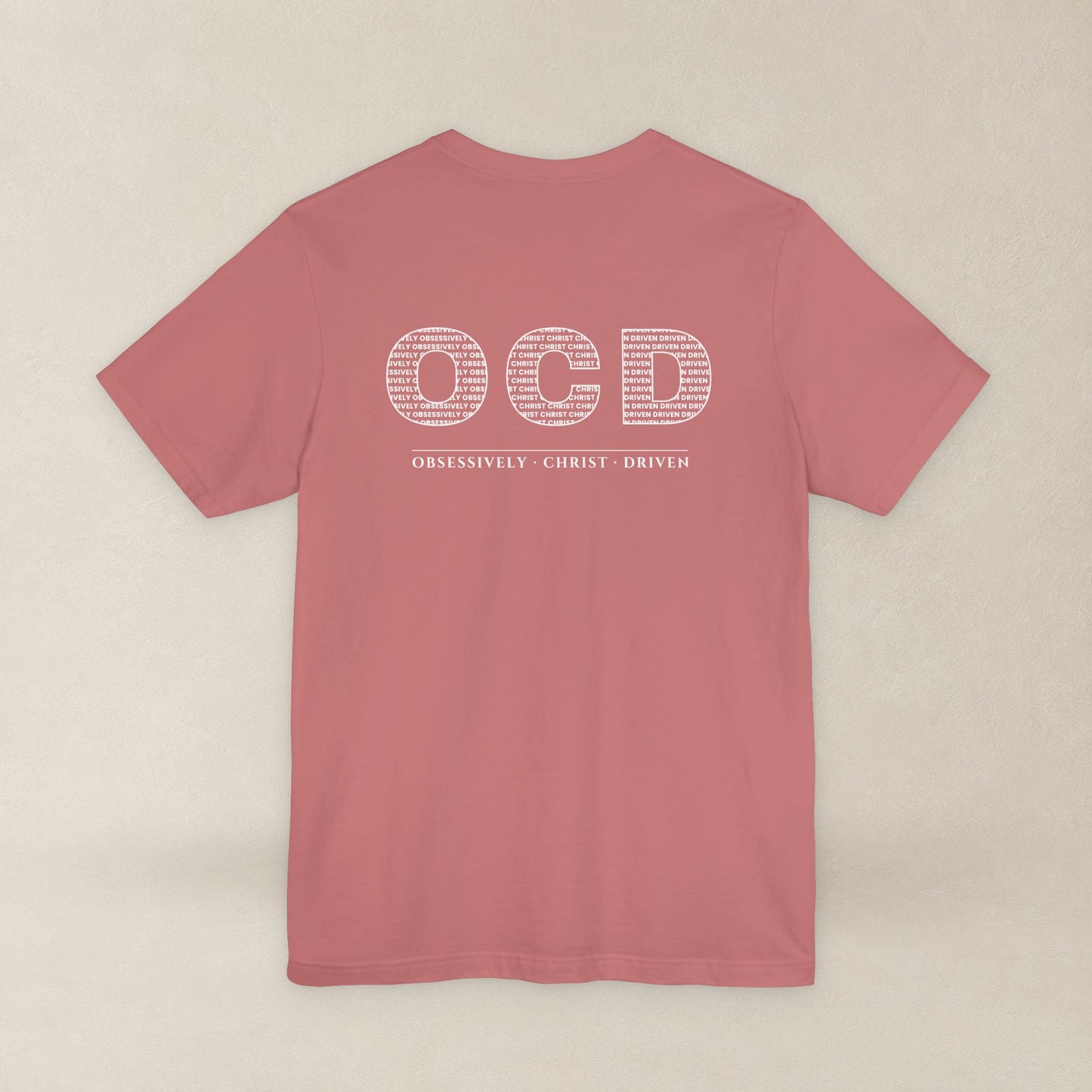 OCD Obsessively Christ Driven | Christian Tee