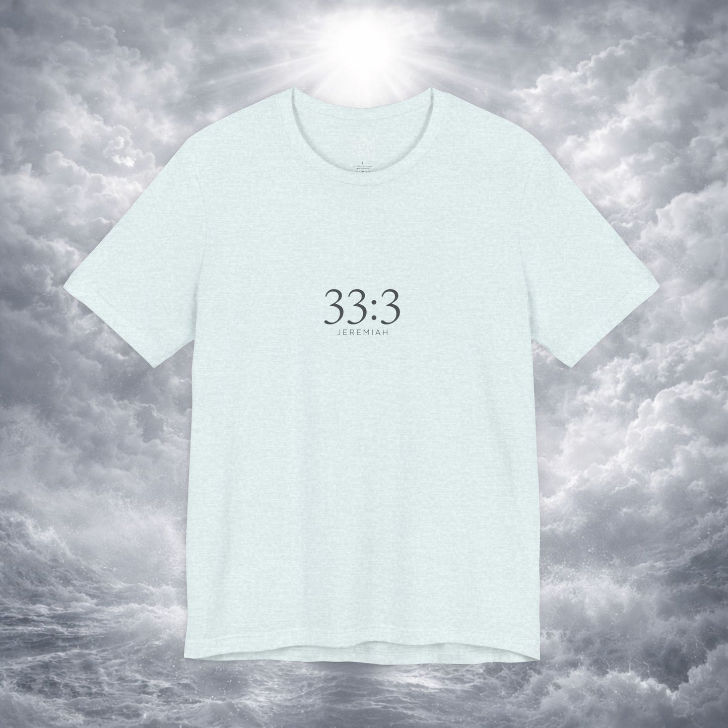 Jeremiah 33:3 Shirt - Beyond What You Know | Call to Me | Christian Apparel