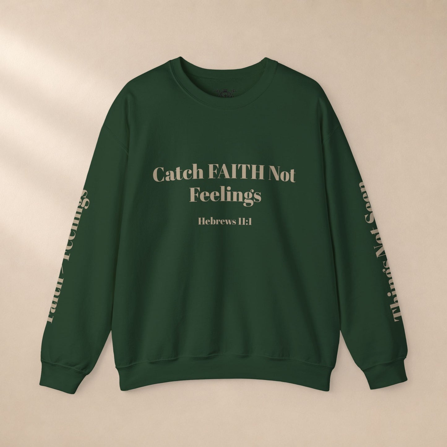 Faith Sweatshirt — Hebrews 11:1