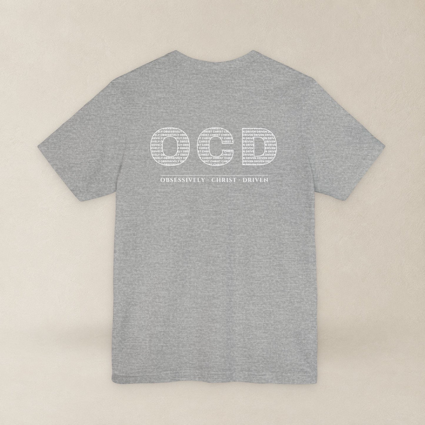 OCD Obsessively Christ Driven | Christian Tee