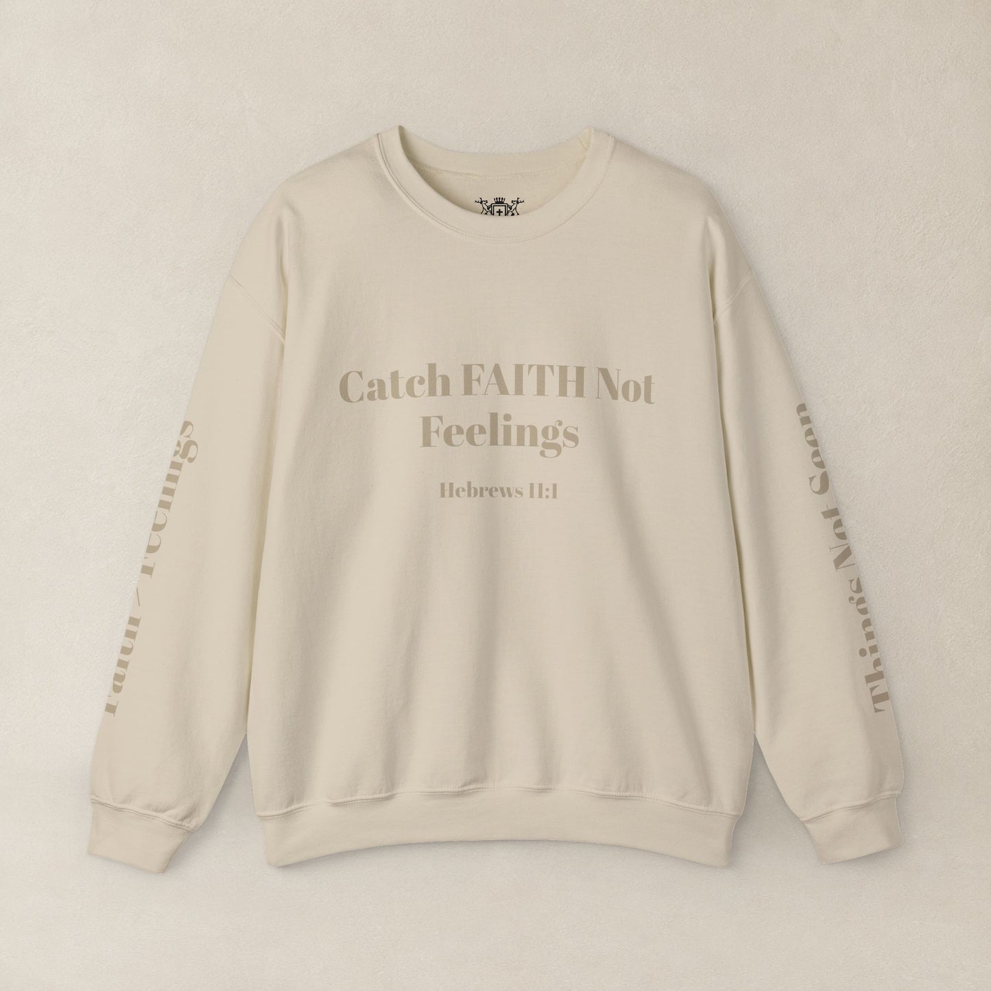 Faith Sweatshirt — Hebrews 11:1