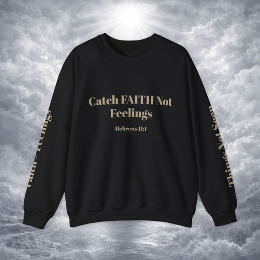 Faith Sweatshirt — Hebrews 11:1