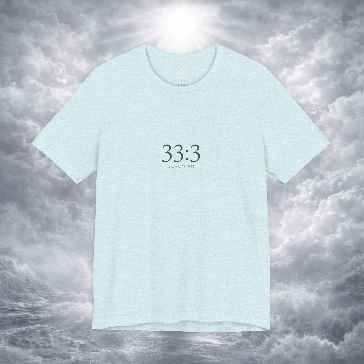 Jeremiah 33:3 Shirt - Beyond What You Know | Call to Me | Christian Apparel