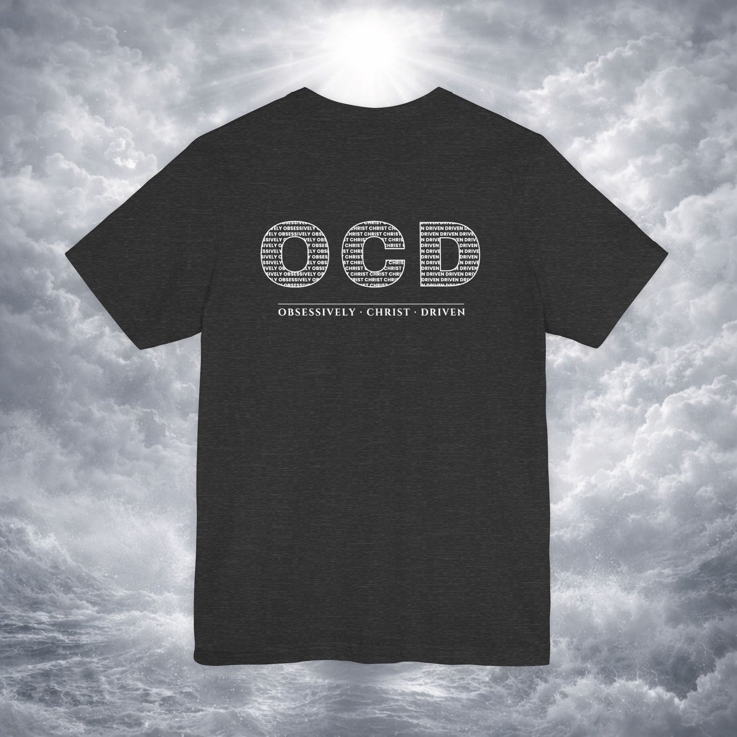OCD Obsessively Christ Driven | Christian Tee