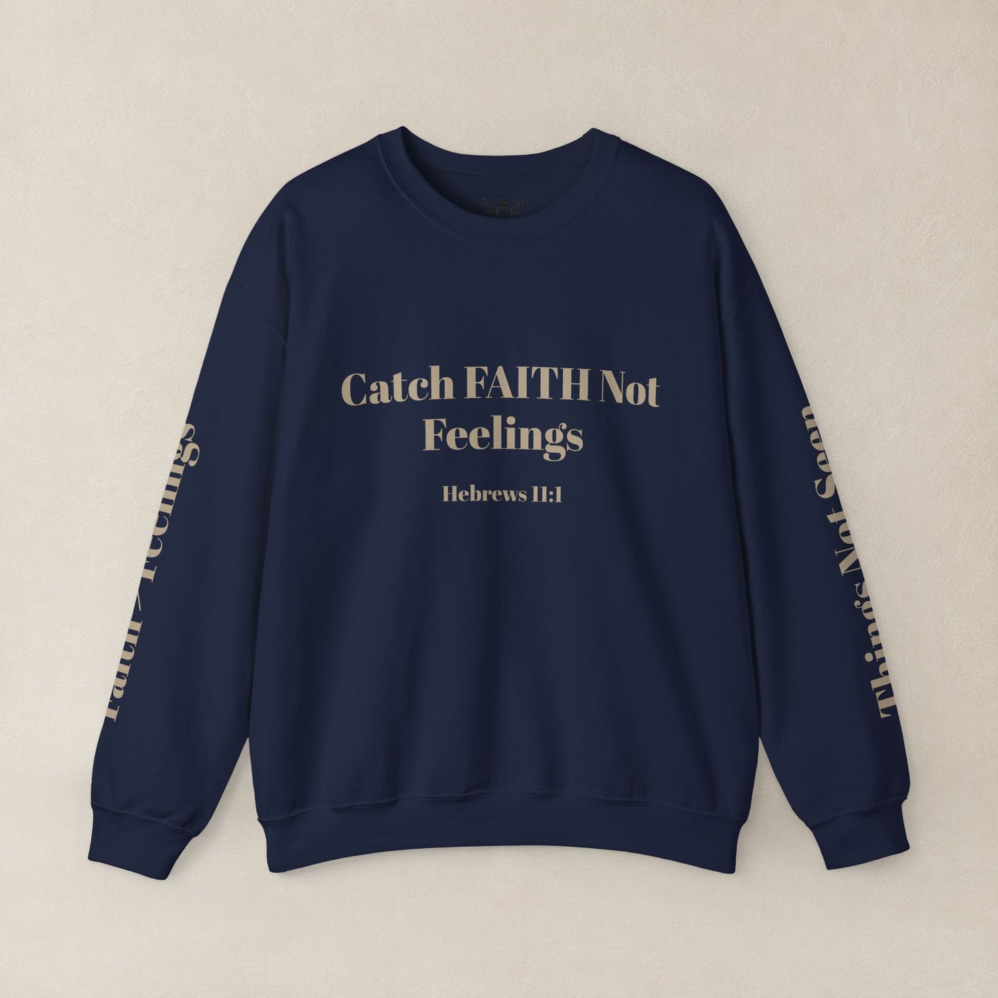Faith Sweatshirt — Hebrews 11:1