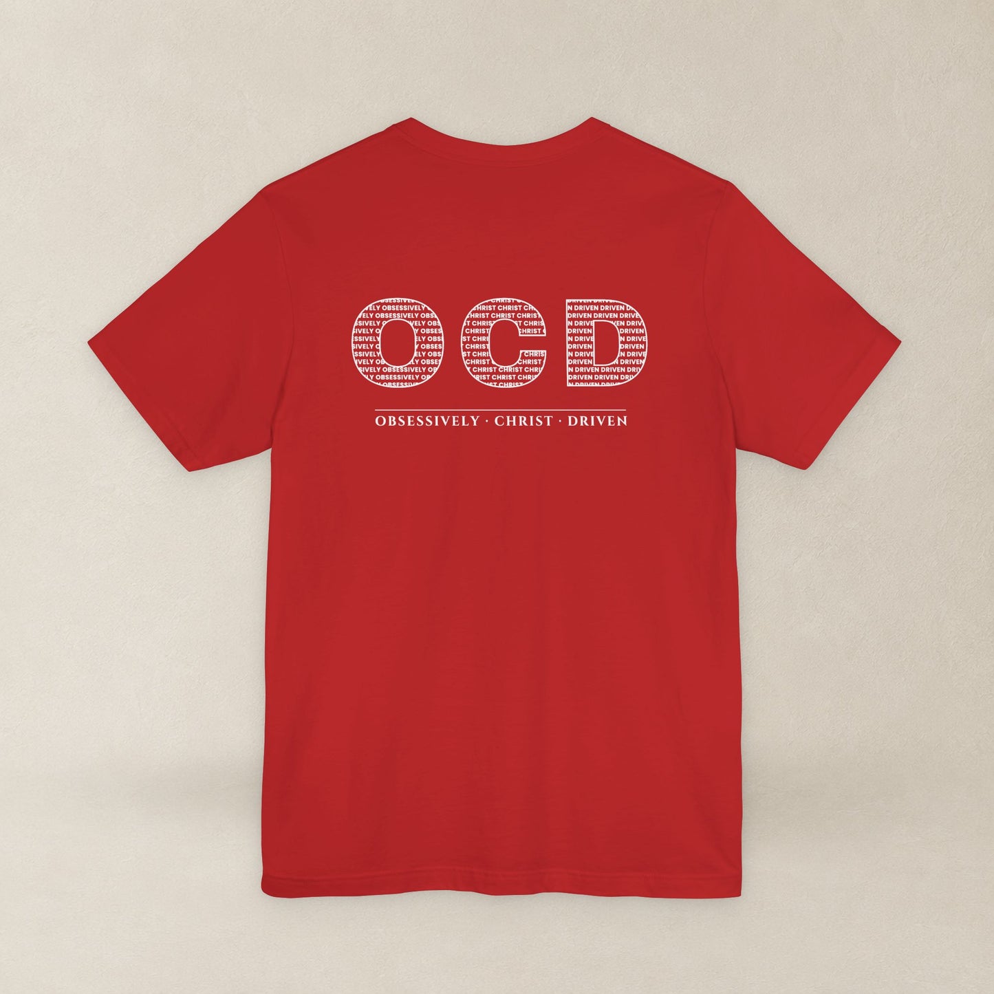 OCD Obsessively Christ Driven | Christian Tee